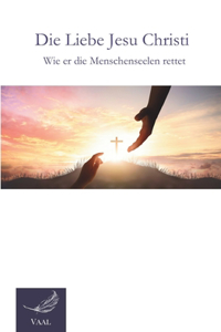 Die Liebe Jesu Christi