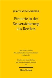 Piraterie in der Seeversicherung des Reeders
