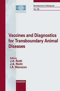 Vaccines and Diagnostics for Transboundary Animal Diseases