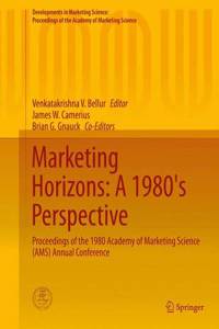 Marketing Horizons: A 1980's Perspective