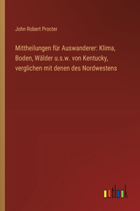 Mittheilungen für Auswanderer