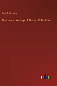 Life and Writings of Thomas R. Malthus