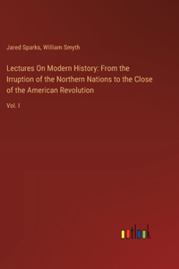 Lectures On Modern History