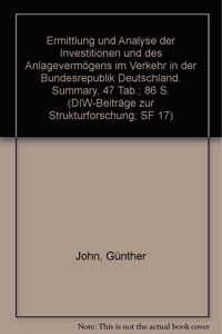 Ermittlung Und Analyse Der Investitionen Und Des Anlagevermogens Im Verkehr in Der Bundesrepublik Deutschland