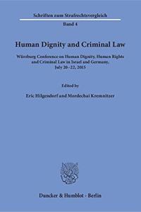 Human Dignity and Criminal Law