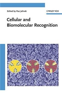 Cellular and Biomolecular Recognition