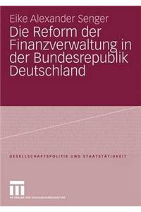 Reform Der Finanzverwaltung in Der Bundesrepublik Deutschland