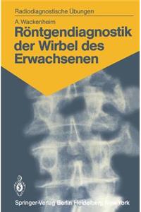 Röntgendiagnostik Der Wirbel Des Erwachsenen