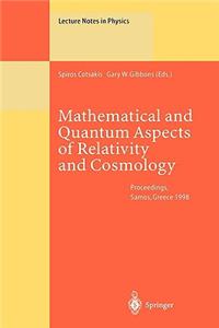 Mathematical and Quantum Aspects of Relativity and Cosmology