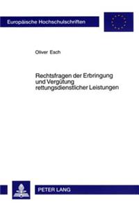 Rechtsfragen Der Erbringung Und Verguetung Rettungsdienstlicher Leistungen