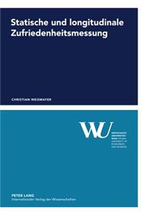 Statische Und Longitudinale Zufriedenheitsmessung