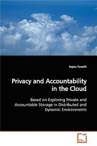 Privacy and Accountability in the Cloud