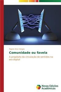 Comunidade ou favela