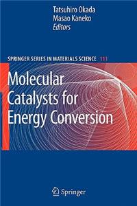 Molecular Catalysts for Energy Conversion