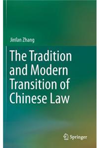 Tradition and Modern Transition of Chinese Law