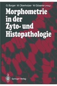 Morphometrie in Der Zyto- Und Histopathologie