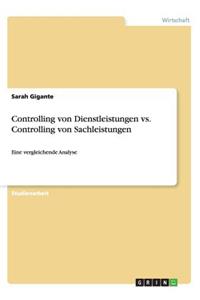 Controlling von Dienstleistungen vs. Controlling von Sachleistungen