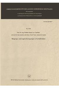 Biegungs- Und Lagerschwingungen in Kurbeltrieben