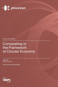 Composting in the Framework of Circular Economy
