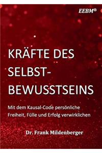 Kräfte des Selbstbewusstseins