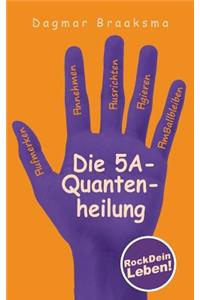 5A-Quantenheilung