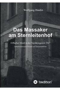 Das Massaker am Sternleitenhof