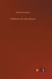Pebbels On the Shore