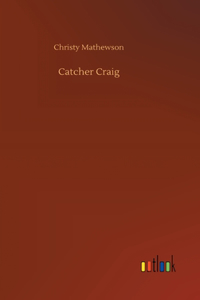 Catcher Craig