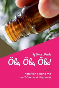 Öle, Öle, Öle! Teil 1