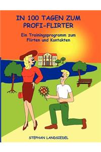 In 100 Tagen zum Profi-Flirter