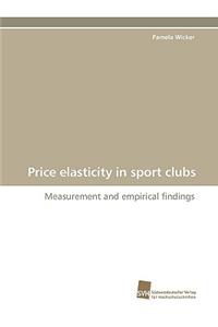 Price Elasticity in Sport Clubs