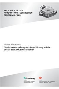 CO2-Schneeentstehung und deren Wirkung auf die Effekte beim CO2-Schneestrahlen.