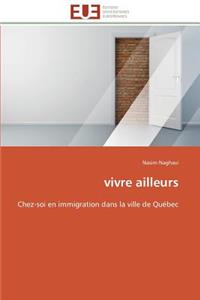 Vivre ailleurs
