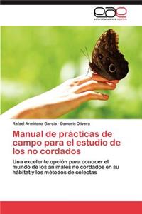 Manual de Practicas de Campo Para El Estudio de Los No Cordados