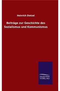 Beiträge zur Geschichte des Sozialismus und Kommunismus
