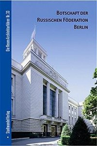 Botschaft Der Russischen Foderation Berlin