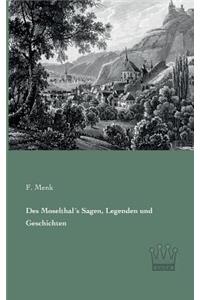 Des Moselthal´s Sagen, Legenden und Geschichten