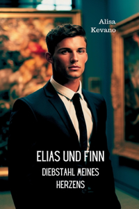 Elias und Finn: Diebstahl meines Herzens