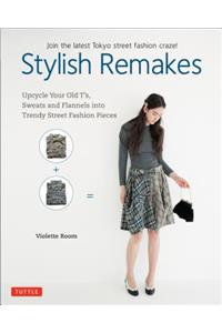 Stylish Remakes