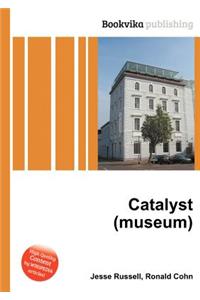 Catalyst (Museum)