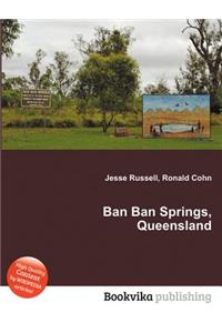 Ban Ban Springs, Queensland