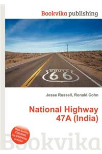 National Highway 47a (India)