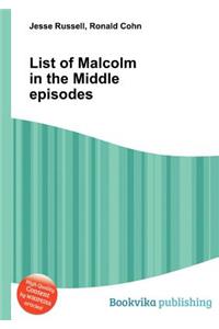 List of Malcolm in the Middle Episodes
