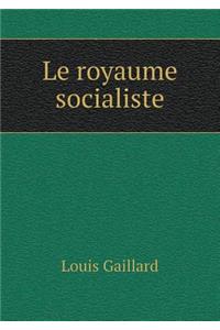 Le Royaume Socialiste