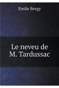 Le Neveu de M. Tardussac