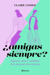 ¿Amigas Para Siempre?