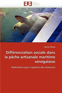 Différenciation Sociale Dans La Pèche Artisanale Maritime Sénégalaise