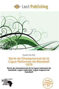 S Rie de Championnat de La Ligue Nationale de Baseball 1979