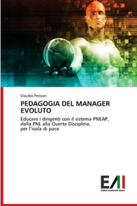 Pedagogia del Manager Evoluto