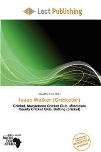 Isaac Walker (Cricketer)